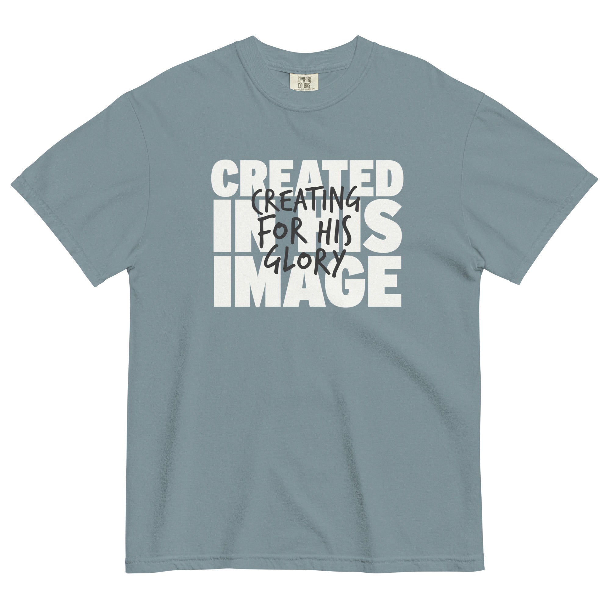 T-shirt from Faith based Christian company, Christian Shirts Shop. 
Graphic: Created in His Image & Glory
Color: Ice Blue
Brand: Comfort Colors