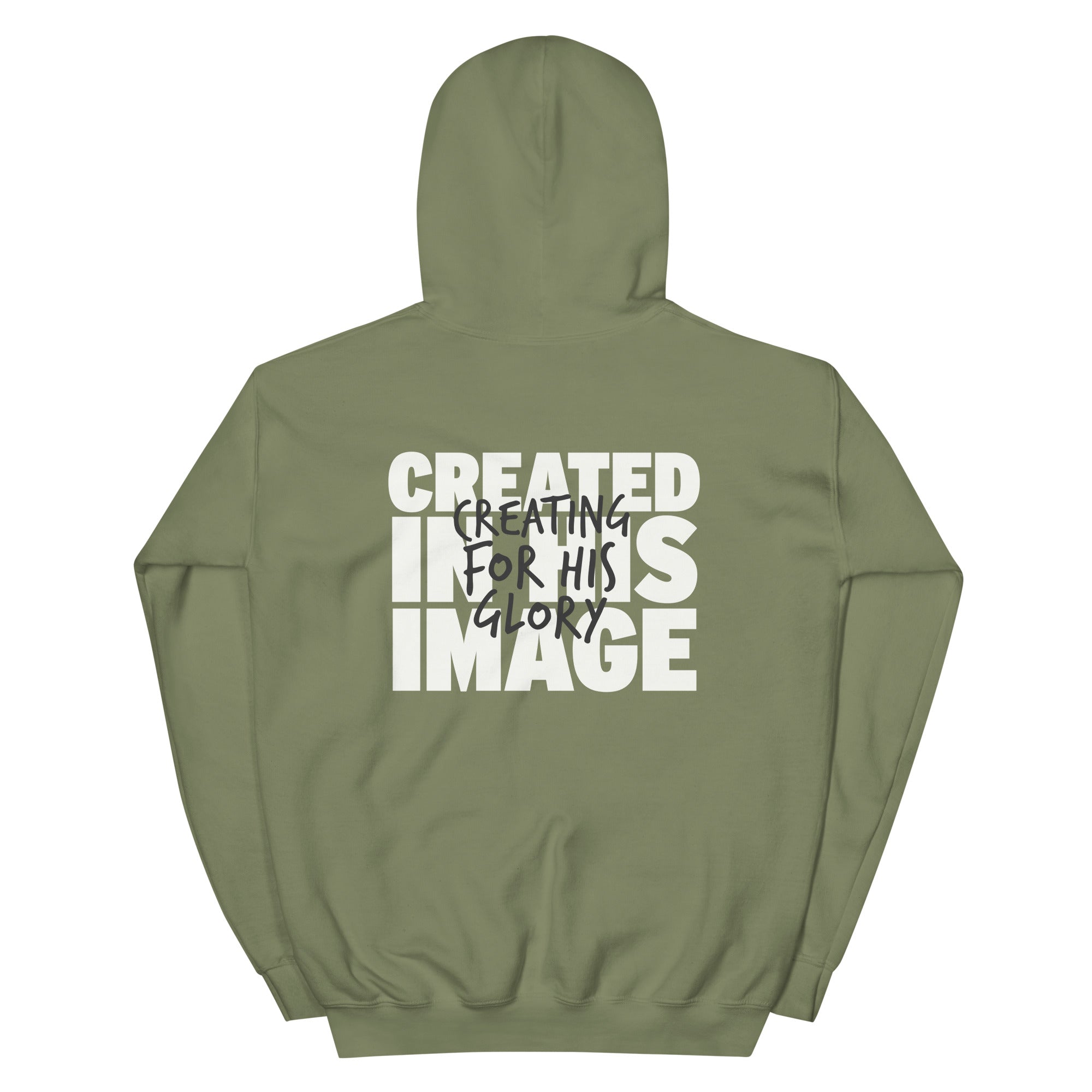 Hooded Sweatshirt from Faith based Christian company, Christian Shirts Shop. 
Graphic: Created in His Image & Glory
Color: Military Green
Brand: Comfort Colors