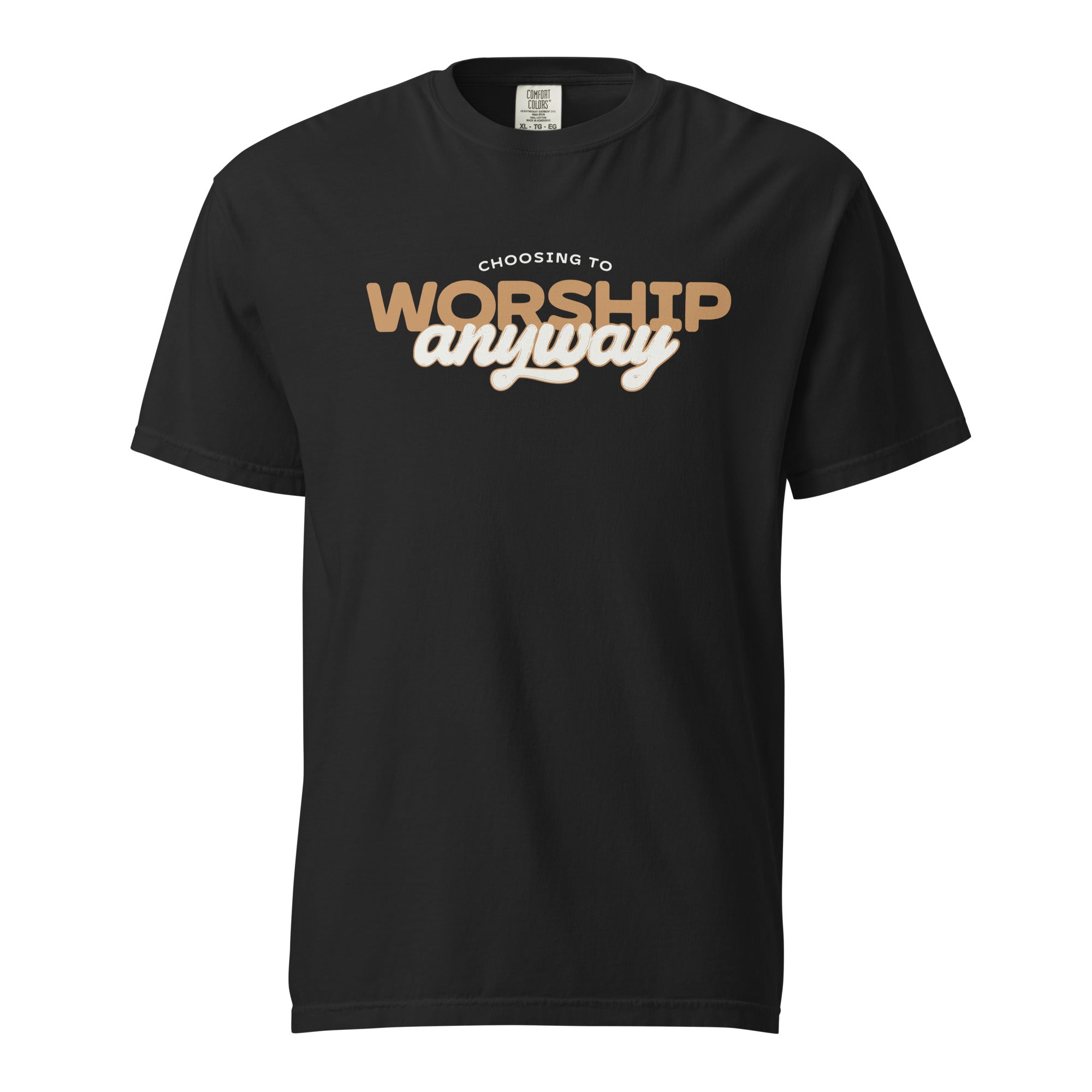 T-shirt from Faith based Christian company, Christian Shirts Shop. 
Graphic: Choosing to Worship Anyway
Color: Black
Brand: Comfort Colors