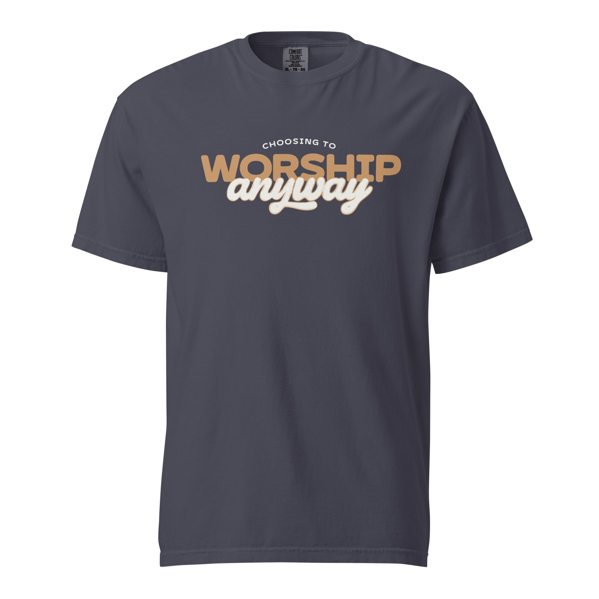 T-shirt from Faith based Christian company, Christian Shirts Shop. 
Graphic: Choosing to Worship Anyway
Color: midnight
Brand: Comfort Colors